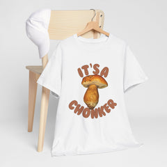 It’s a Chonker! Mushroom T-Shirt | Funny Forestcore Tee | Cozy Forager Gift